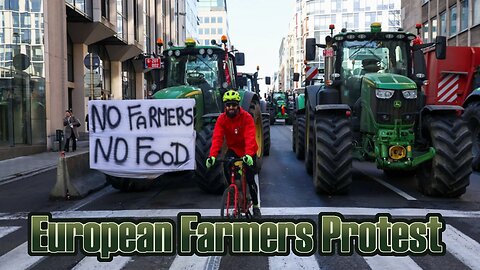 Compilation of European Farmers Protest