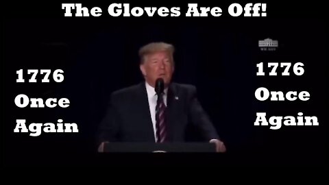 Donald Trump - The Gloves Are Off!