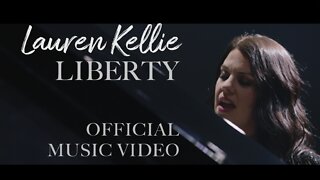 LAUREN KELLIE - LIBERTY (Official Music Video)