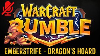 WarCraft Rumble - Emberstrife Surge - Dragon's Hoard
