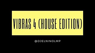 DJ El Nino Presenta Vibras 4 (House Music Edition) (2022) (new latin house) #nudisco #dance