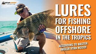 BEST Lures for fishing OFFSHORE in the tropics according to Master angler Ryan Moody