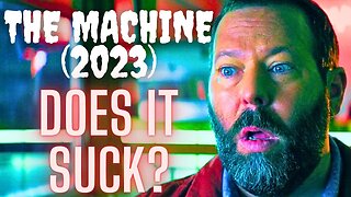 The Machine (2023) Review