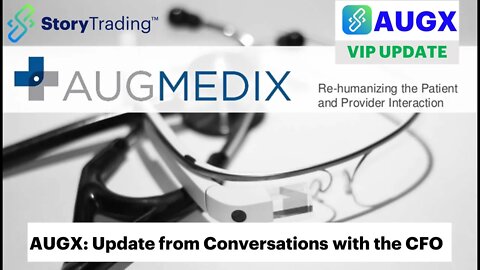 Augmedix (AUGX) Update from Conversations with the CFO