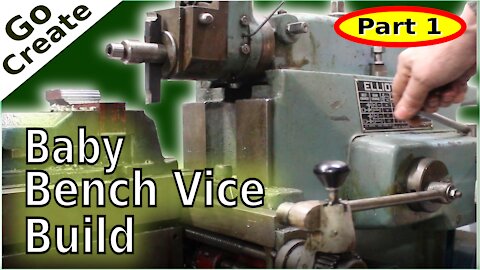 Baby Bench Vice Build Pt. 1 - Making the Main Body