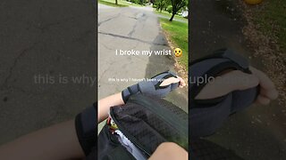 I broke my wrist 😥