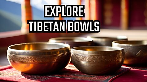 Tibetan Bowls