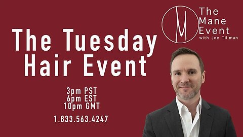 The Tuesday Hair Event - The Mane Event June 6, 2023