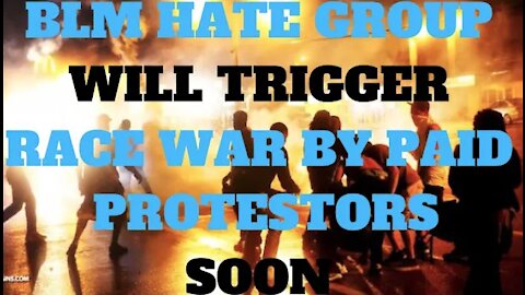 Ep.71 | BLM PLANS TO TRIGGER RACE WAR BY PAID PROTESTORS TO AMBUSH DONALD J. TRUMP IN 2020 ELECTION