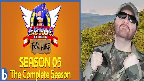 Sonic For Hire: Season 5 - The Complete Season (Lowbrow Studios) REACTION!!! (BBT)