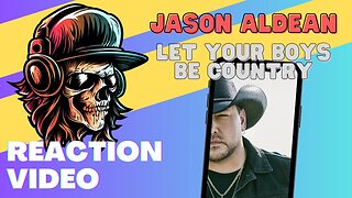 Jason Aldean - Let Your Boys Be Country - Reaction by a Rock Radio DJ