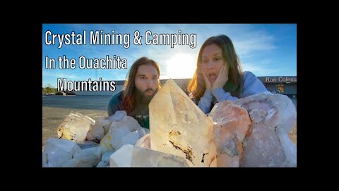 Quartz Crystal Mining | Camping in Ouachita Mountains