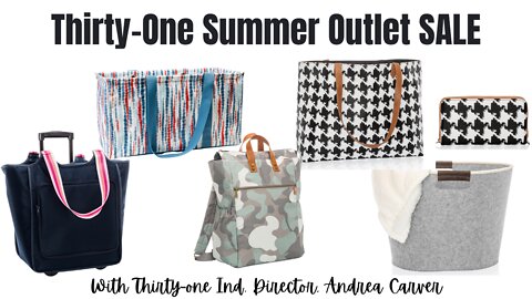 ☀️ Thirty-One Summer OUTLET Sale 2022 | Ind. Thirty-One Director, Andrea Carver