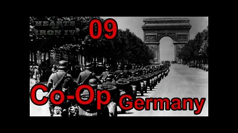 The Reich Ministers - Heart of Iron IV Co-Op Germany 09 - Invasion of France!