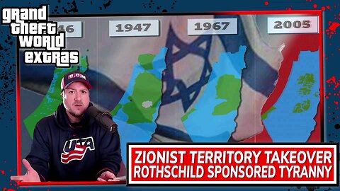 Zionist Territory Takeover | Rothschild Sponsored Tyranny