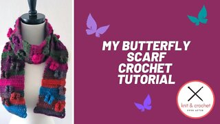 Left Hand My Butterfly Scarf Crochet Tutorial