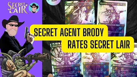 🕵️🕵️ Secret Agent Brody's Secret Lair review 3rd #MTG #finance 🙊㊙️