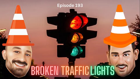 Broken Traffic Lights - The VK Bros Episode 193