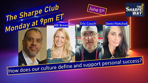 The Sharpe Club: How does our culture define and support personal success?