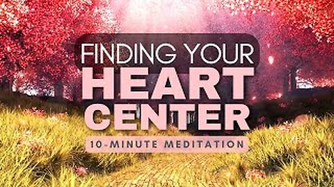 Guided Mindfulness Meditation ❤️ Finding your Heart Center - Gratitude & Love [10 minutes]