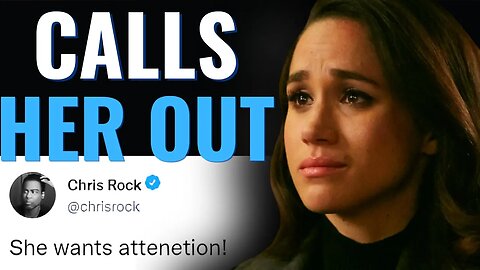 Chris Rock ROAST Meghan Markle Claims On Royal Family In New Netflix Special Selective Outrage!