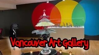 Vancouver Art Gallery 2023