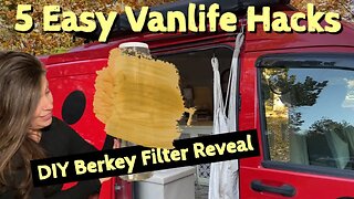 Van Life | HACKS ($44 Berkey Water System)