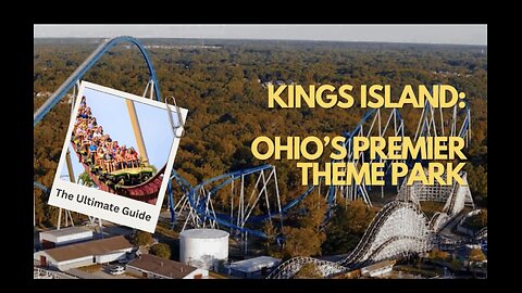 Experience Thrills and Fun Galore at Kings Island: Ohio's Top Destination for Theme Park Adventures!