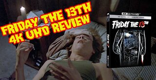 Friday the 13th 4kUHD Review