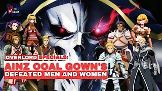 Men and Women Defeated by Ainz Ooal Gown | Gazef, Foresight, Go Gin, Clementine, Climb | OVERLORD