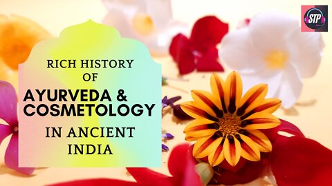 Ancient Ayurvedic Skin Care, A Rich History | Health and Wellness in Ancient India
