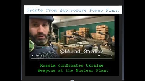 Ukraine Soldiers Surrender Zaporozhye Nuclear Power Plant to Russian Forces and Leave Behind Weapons