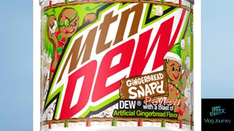 MTN Dew Gingerbread Snap'd Review