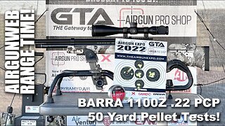 AIRGUN RANGE TIME - BARRA 1100Z .22 PCP Airgun - Part 3, 50 yard tests with JSB Pellets