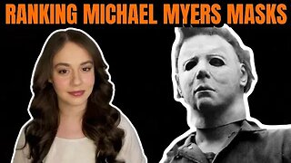 Ranking All 12 Michael Myers Masks From the Halloween Franchise