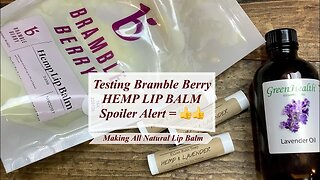 Easy DIY 💋 All Natural HEMP & LAVENDER Lip Balm - Testing Bramble Berry Kit - Ellen Ruth Soap