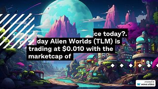 Alien Worlds Price Forecast FAQs