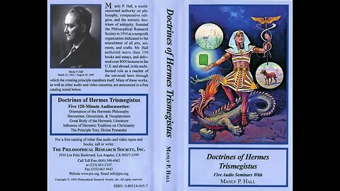 Manly P. Hall Doctrines of Hermes Trismegistus Orientation of the Hermetic Philosophy (Part 2)