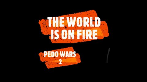 🔥 PEDO WARS 2 - THE WORLD IS ON FIRE