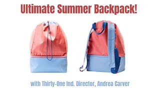 Ultimate Summer Backpack from Thirty-One | Ind. Director, Andrea Carver