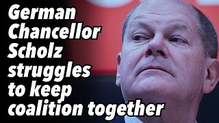 German Chancellor Scholz struggles to keep coalition together
