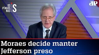 Augusto Nunes: Moraes é responsável pelo que vier a acontecer com Roberto Jefferson