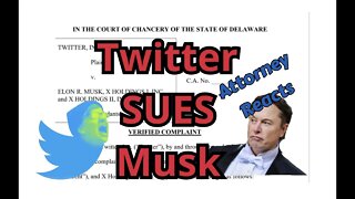 Twitter sues Elon Musk! Attorney looks at the lawsuit. Can he walk? Can he walk for a billion?