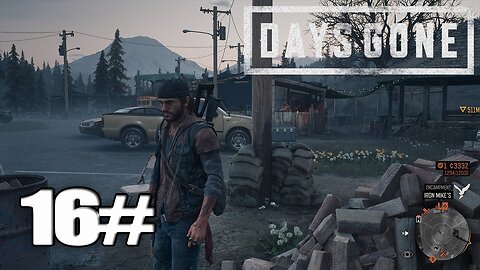 DAYS GONE Walkthrough Gameplay Part 16 - (PC)