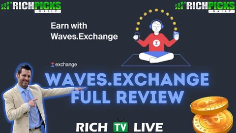 Waves.Exchange | Crypto Investments |WX| Earn Passive Income | Liquidity Pools Review | RICH TV LIVE