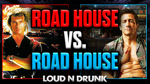 Reliving ROAD HOUSE: Why The Original CRUSHES The Remake | Loud 'N Drunk | Episode 59
