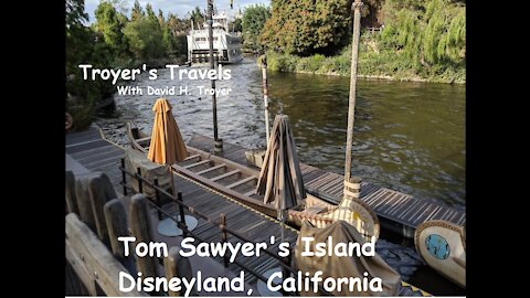 Tom Sawyer's Island at Disneyland with Troyer's Travels