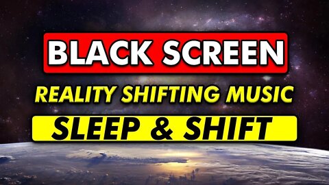 REALITY SHIFTING MUSIC: Sleep And Shift