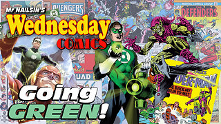 Mr Nailsin's Wednesday Comics: Going Green!