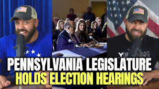 Pennsylvania Legislature Holds Election Hearings